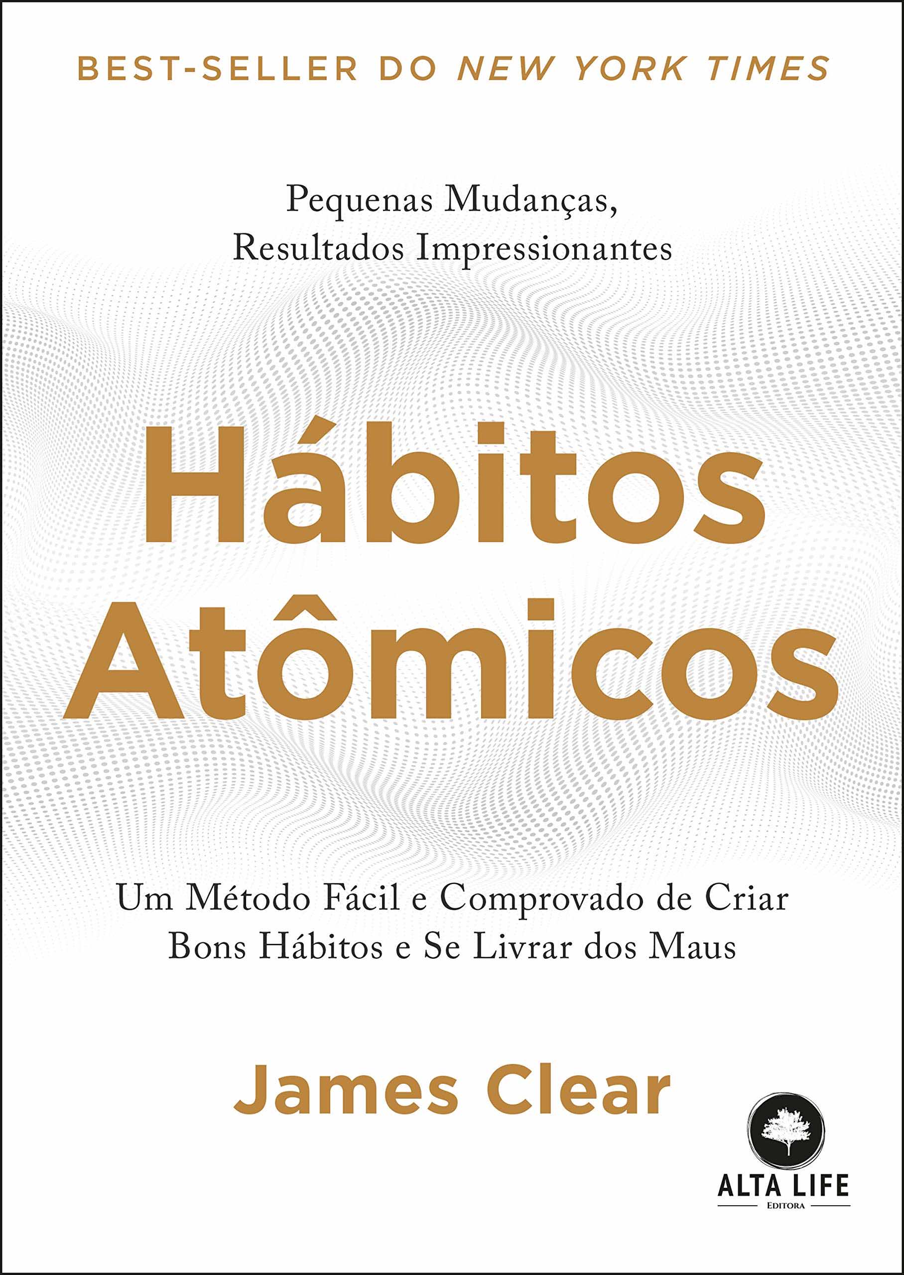 Capa do Livro de James Clear Best Seller do New York Times Hábitos Atômicos