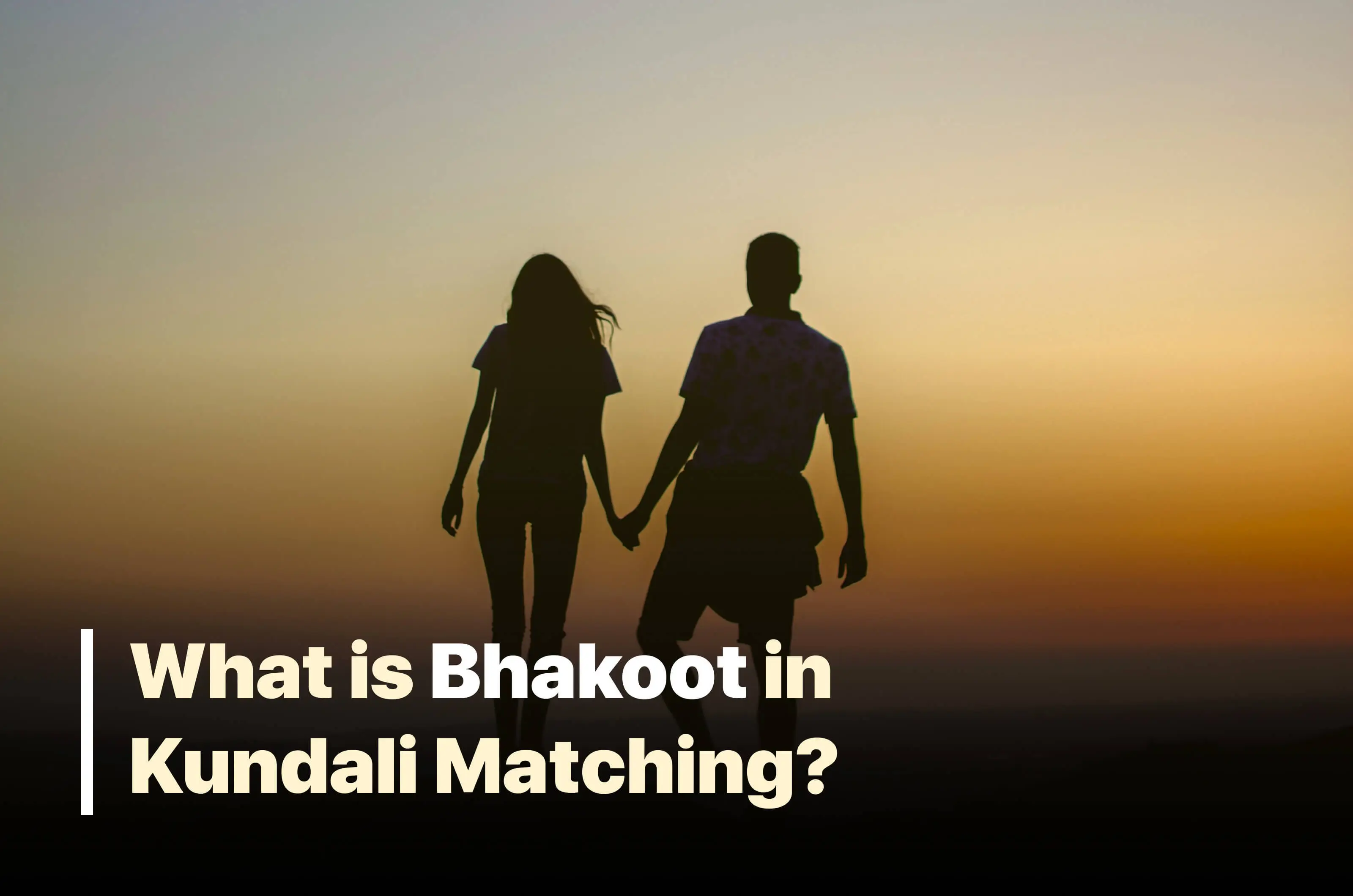 What Is Bhakoot In Kundali Matching