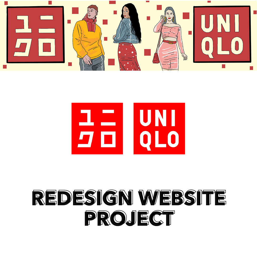 A vector illustration of three young people two female and one male on a yellow background with red squares. On either side is the Uniqlo logo. Underneath on a white background, uppercase text reads "REDESIGN WEBSITE PROJECT."