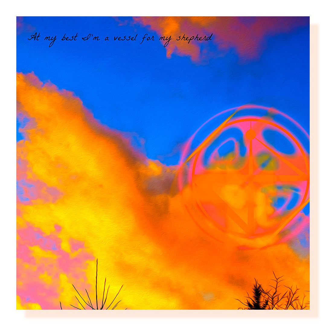 Logo with sky and clouds. Caption: at my best I'm a vessel for my Shepherd