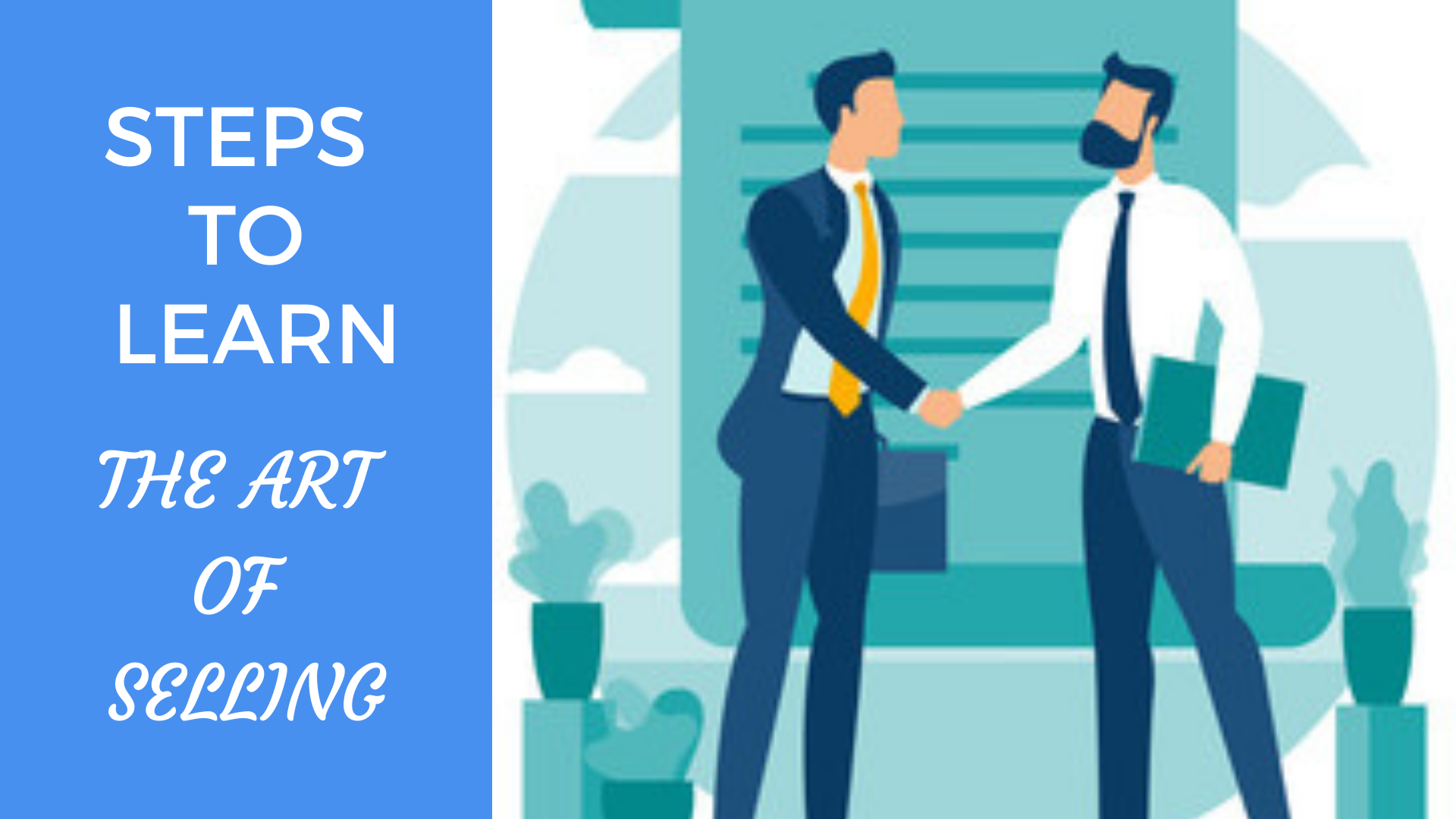 Words to Master Selling: Key Steps to Learn the Art of Selling