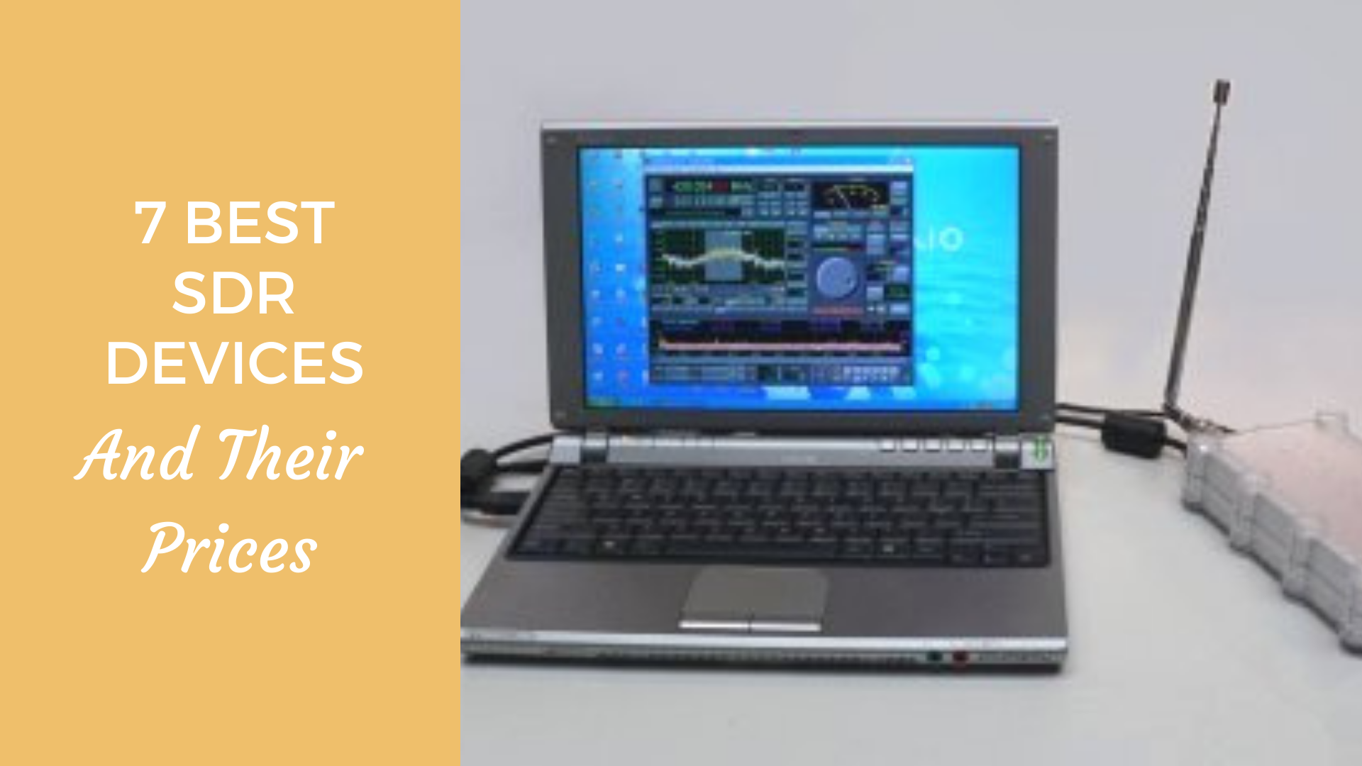 7 Best SDR Devices & Their Prices