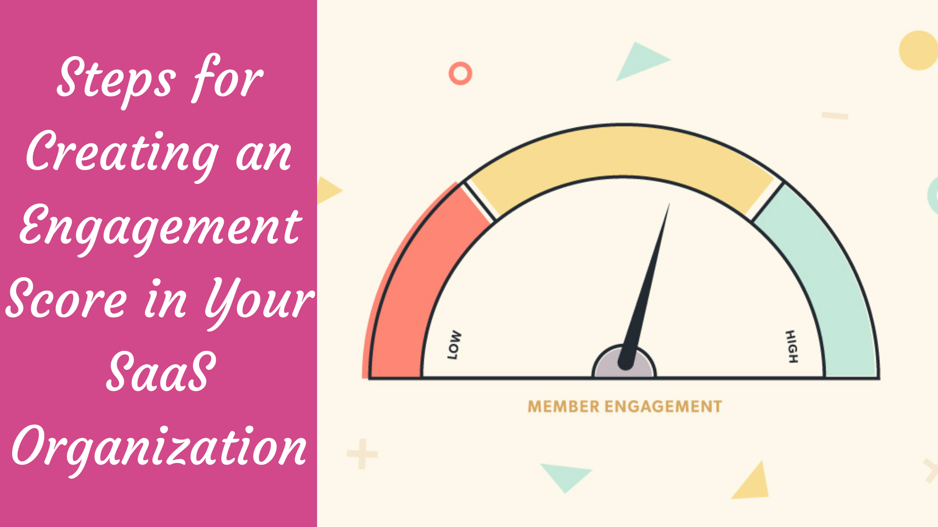 Steps for Creating an Engagement Score in Your SaaS Organization