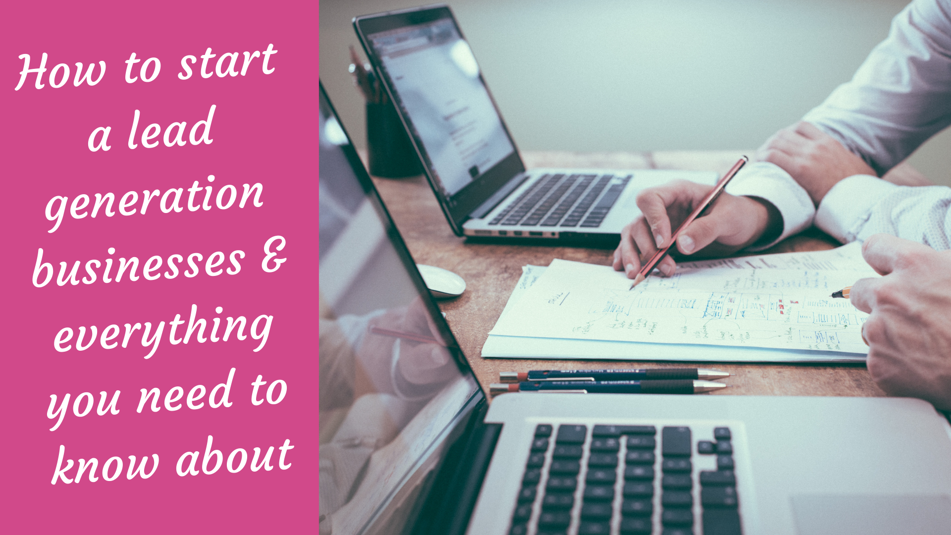 How To Start A Lead Generation Businesses & Everything You Need To Know ...