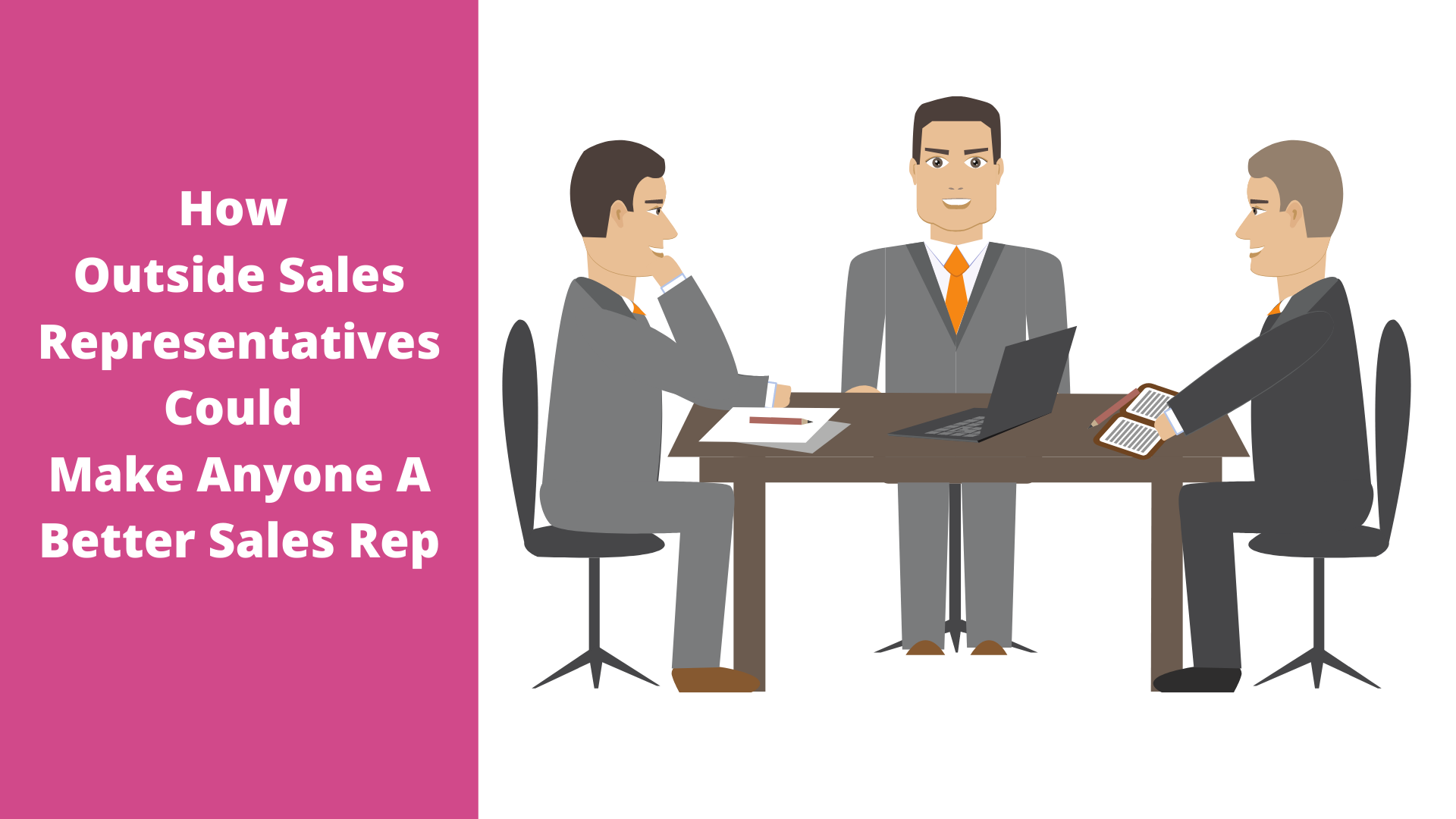 how-outside-sales-representatives-could-make-anyone-a-better-sales-rep