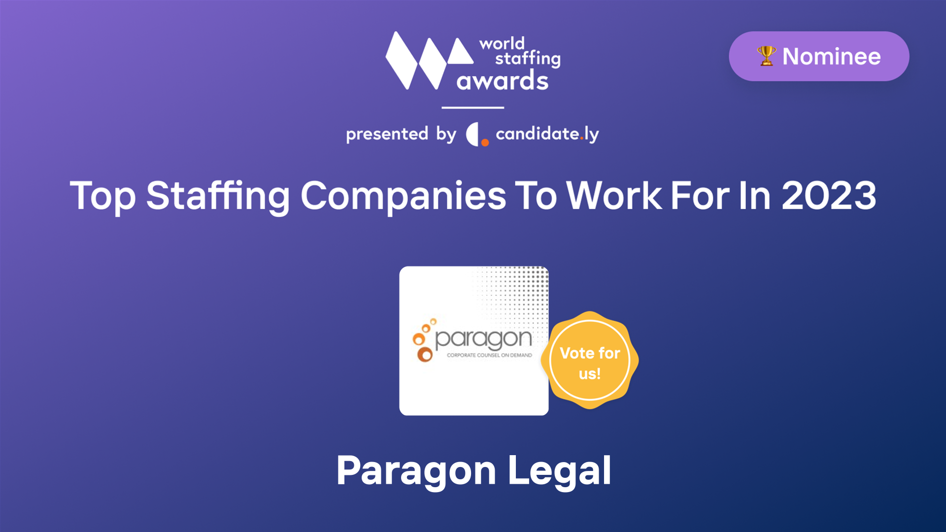 Paragon Legal Top Company to work for in 2023 World Staffing Award