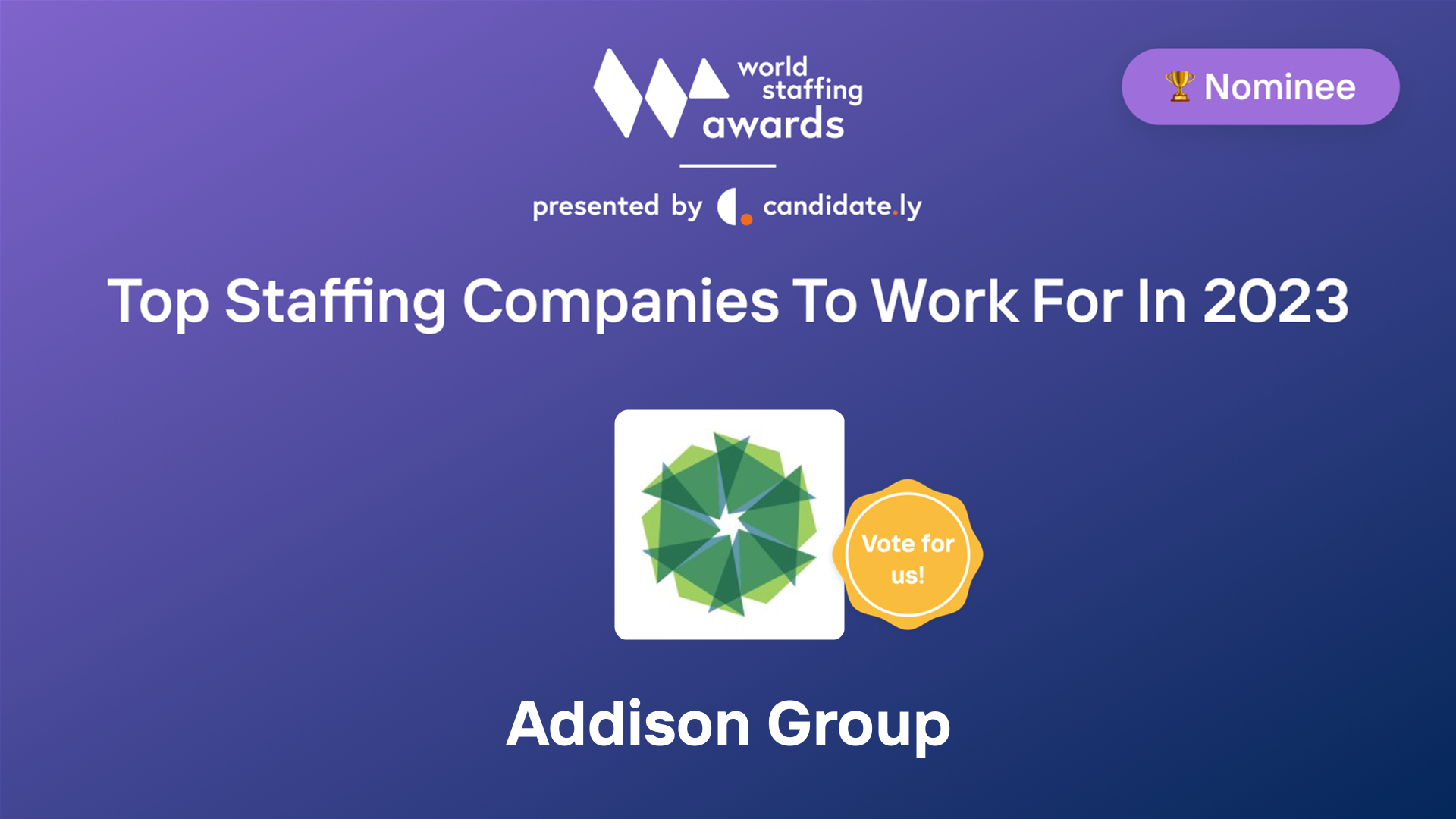 Addison Group Top Company to work for in 2023 World Staffing Award