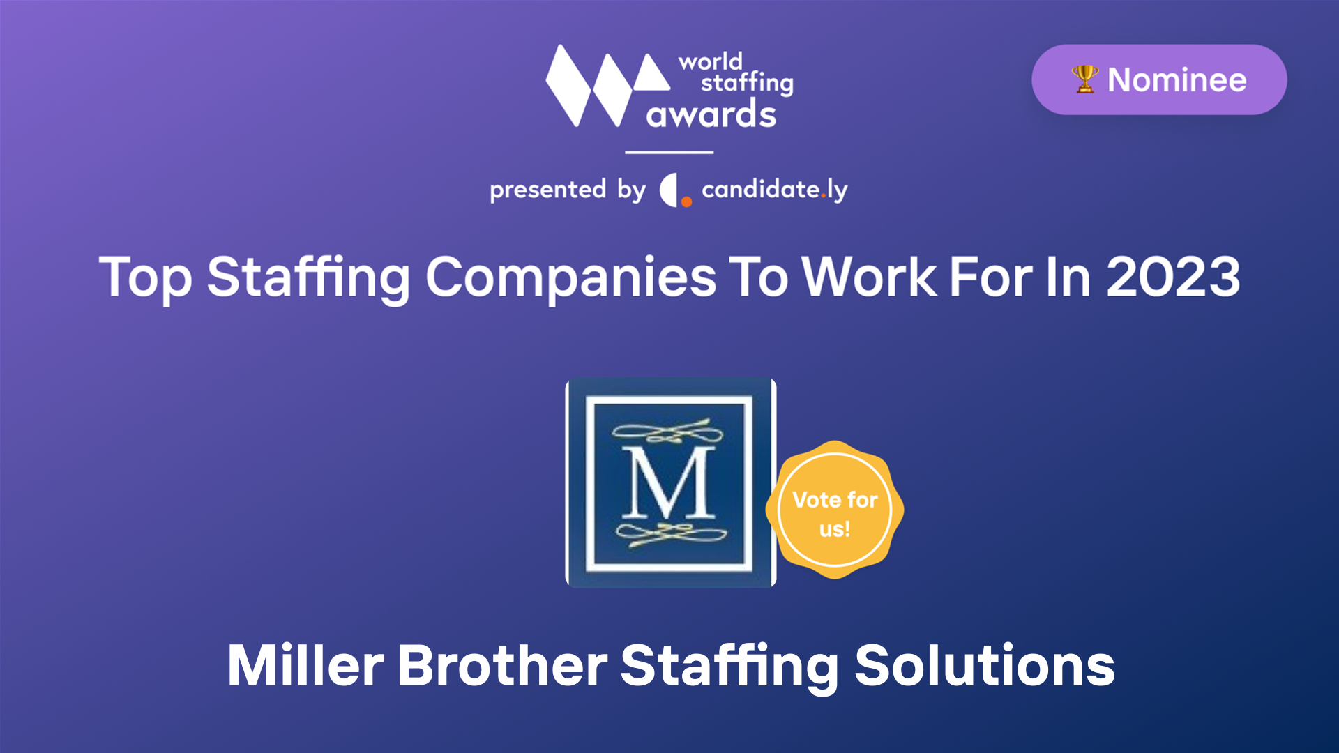 Miller Brother Staffing Solutions Top Company to work for in 2023