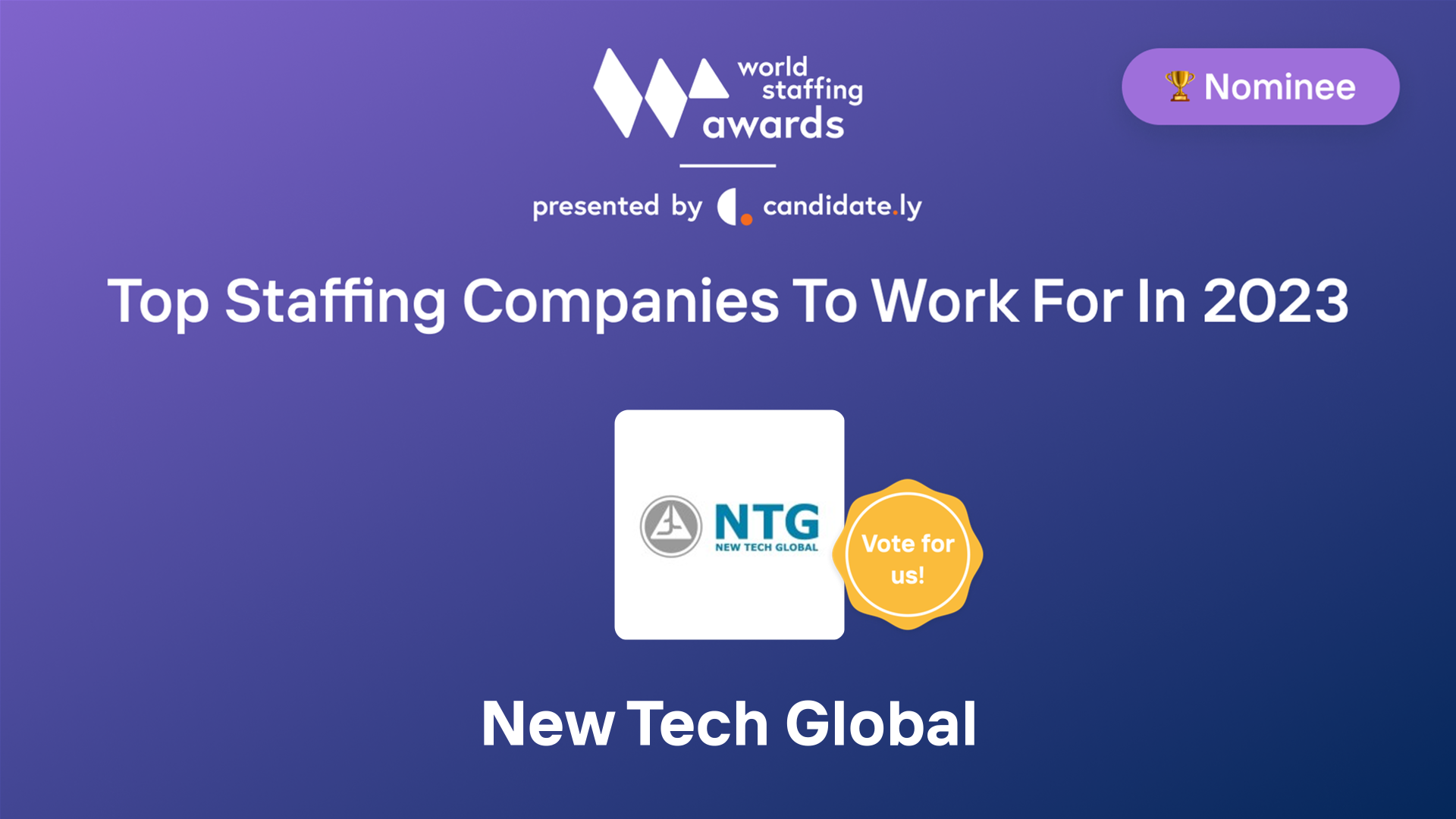 New Tech Global Top Company to work for in 2023 World Staffing Award