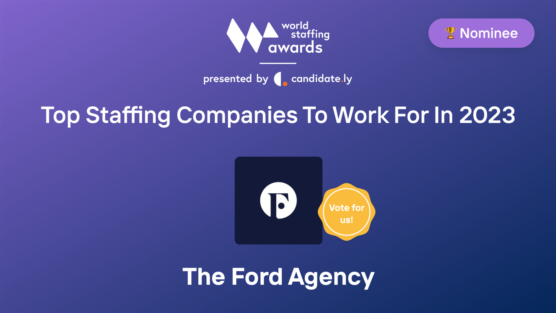 The Ford Agency Top Company to work for in 2023 World Staffing Award
