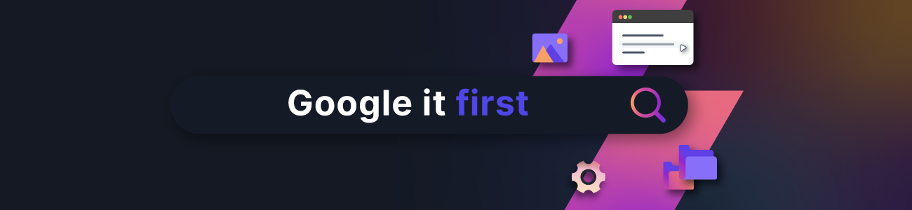 Google it first