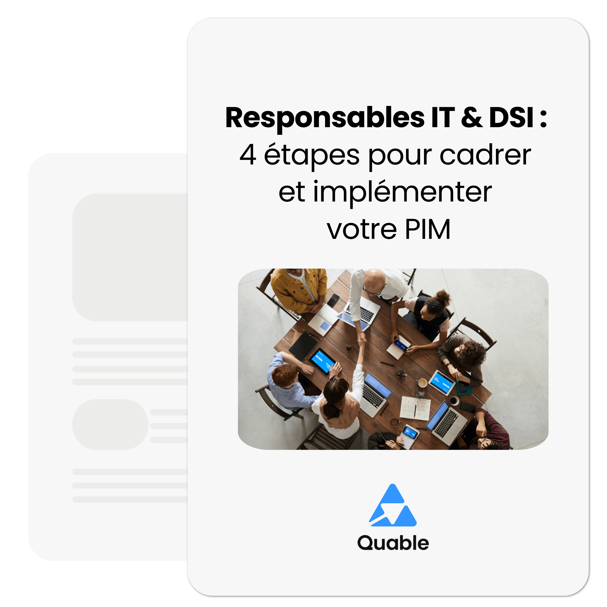 Responsables IT et DSI : 4 étapes pour cadrer et implémenter votre PIM