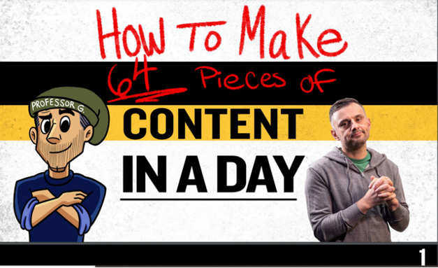 How to make 64 Pieces of Content in a Day by Gary Vaynerchuk
