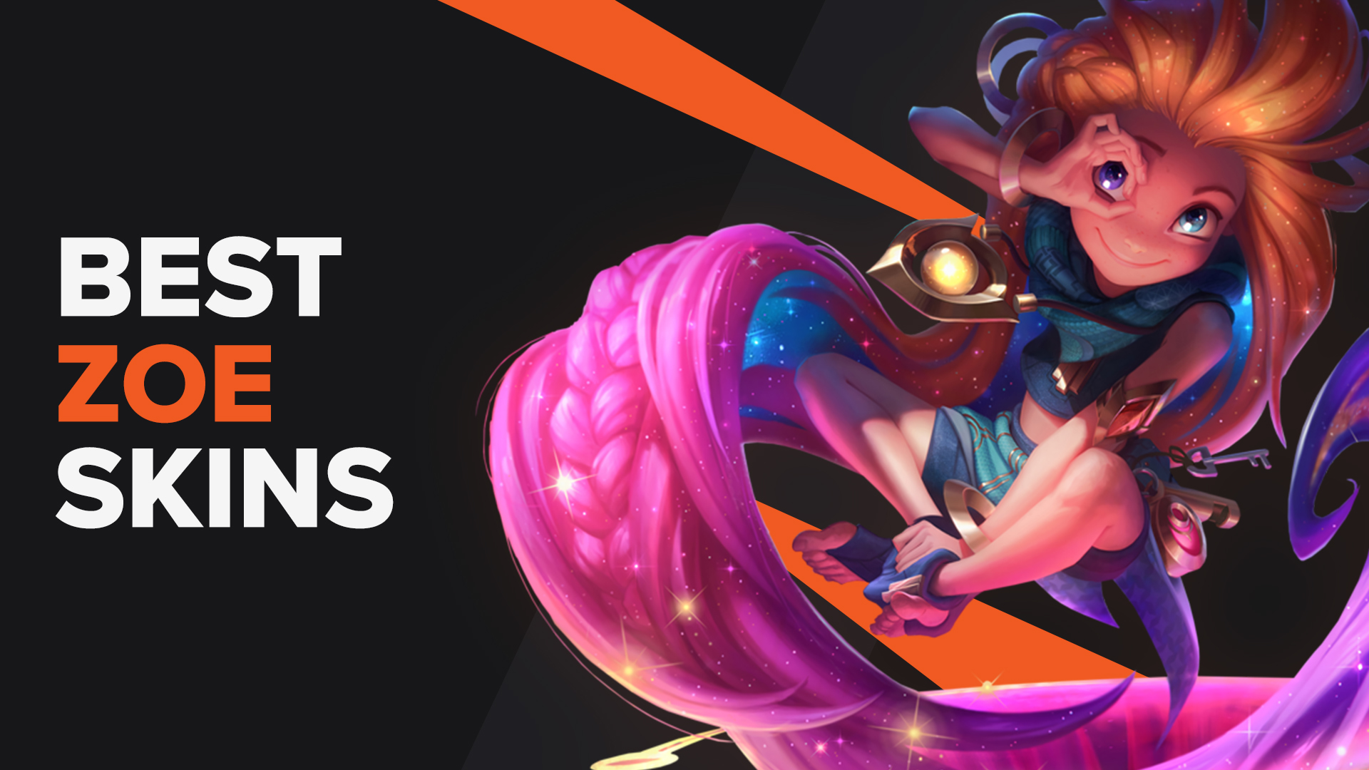 best zoe skins lol