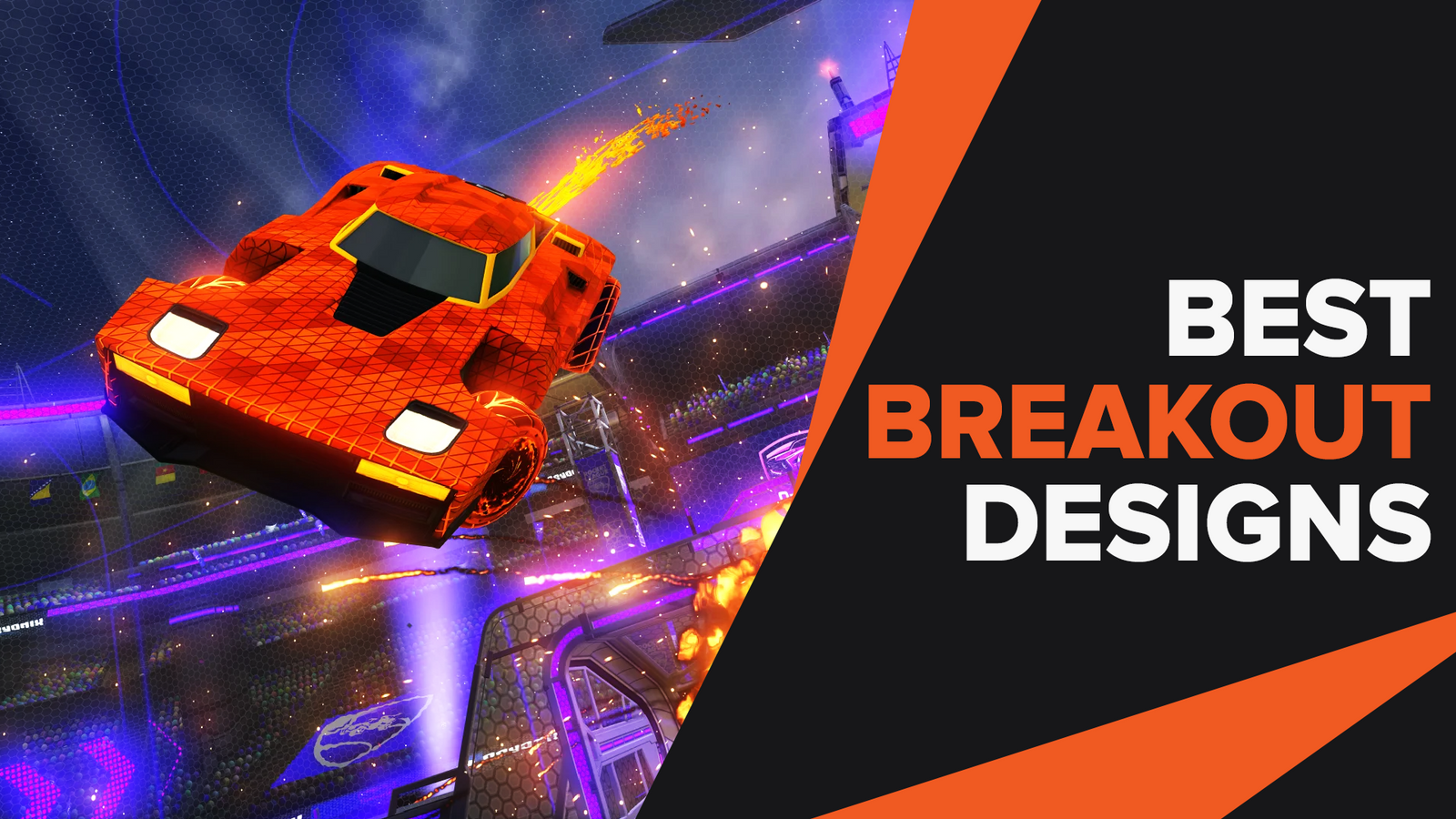 Best Breakout Designs for You to Try Out in Rocket League | TGG