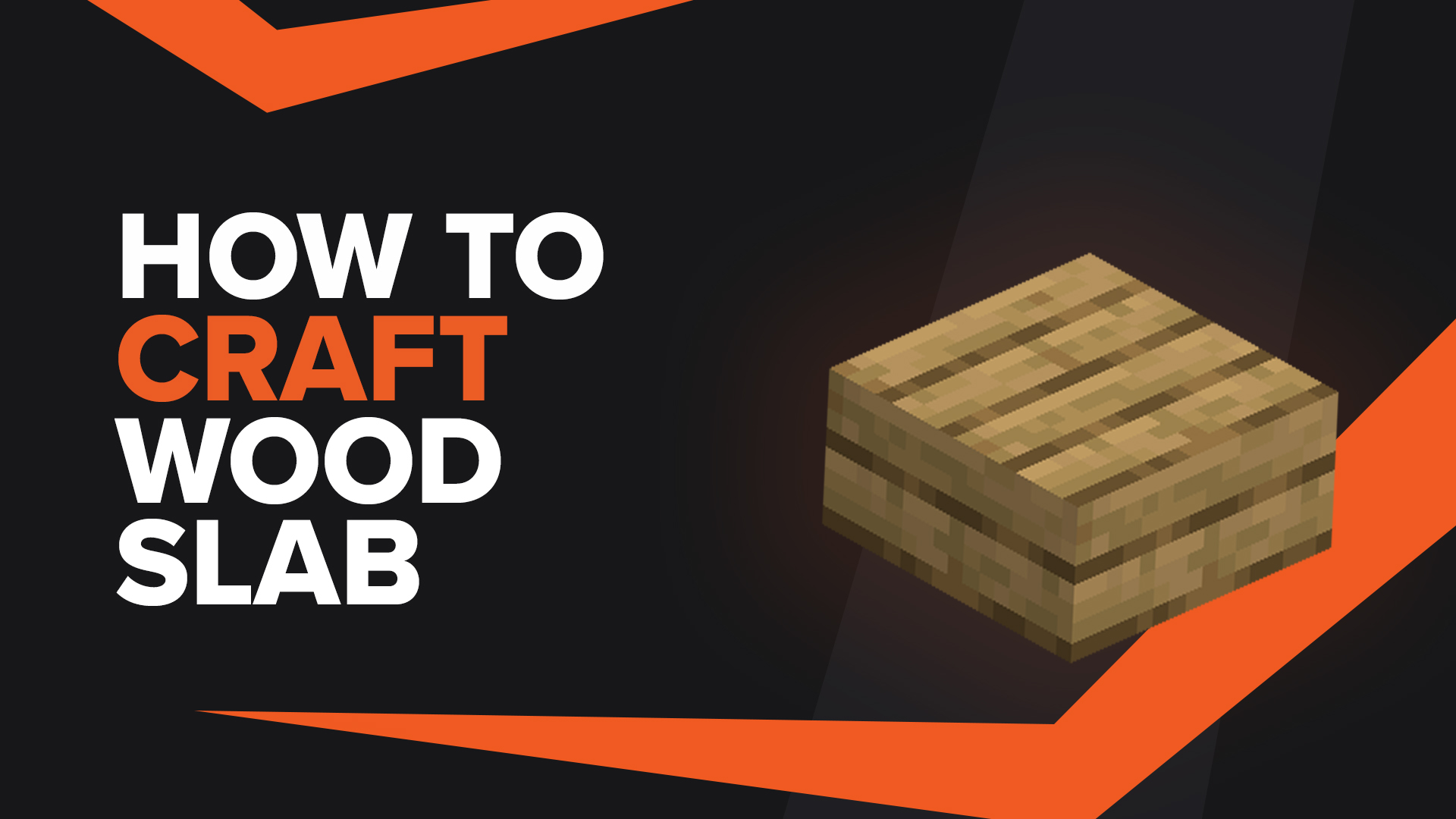 How To Make Wood Slab In Minecraft | TGG