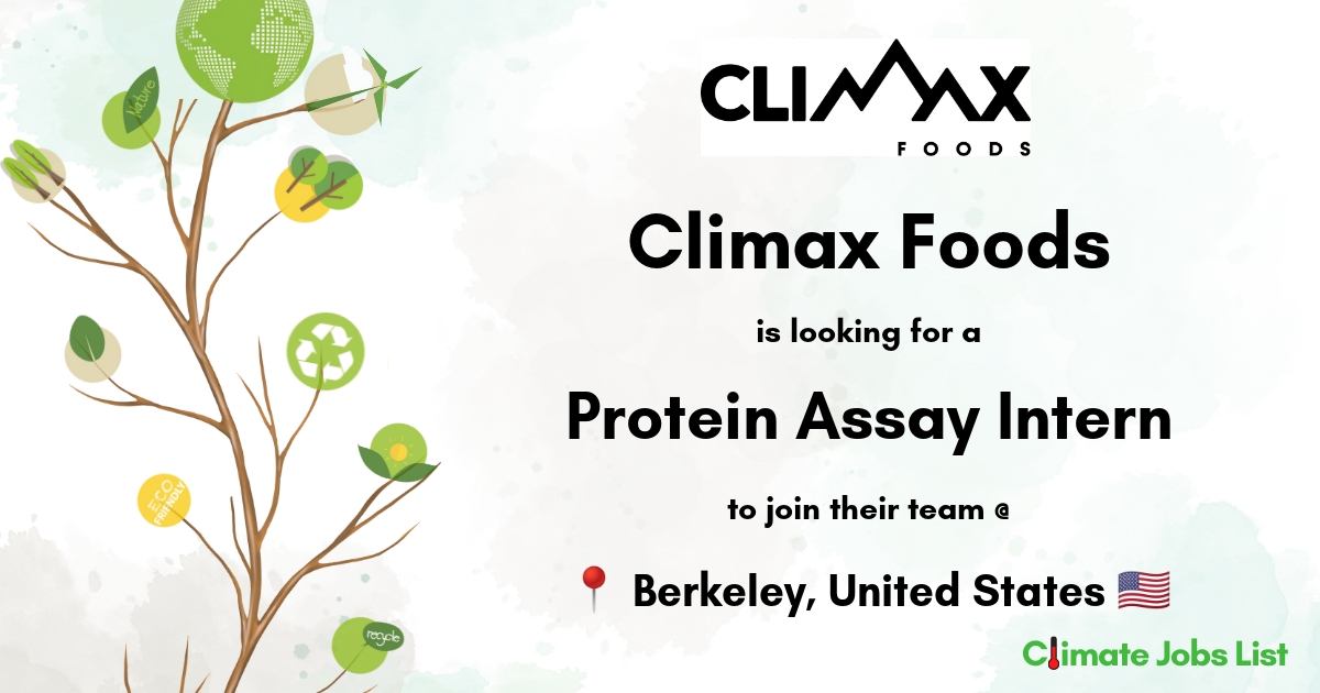 Protein Assay Intern at Climax Foods Climate Jobs List