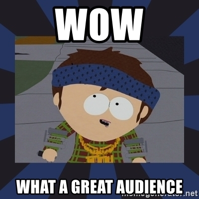 great audience meme