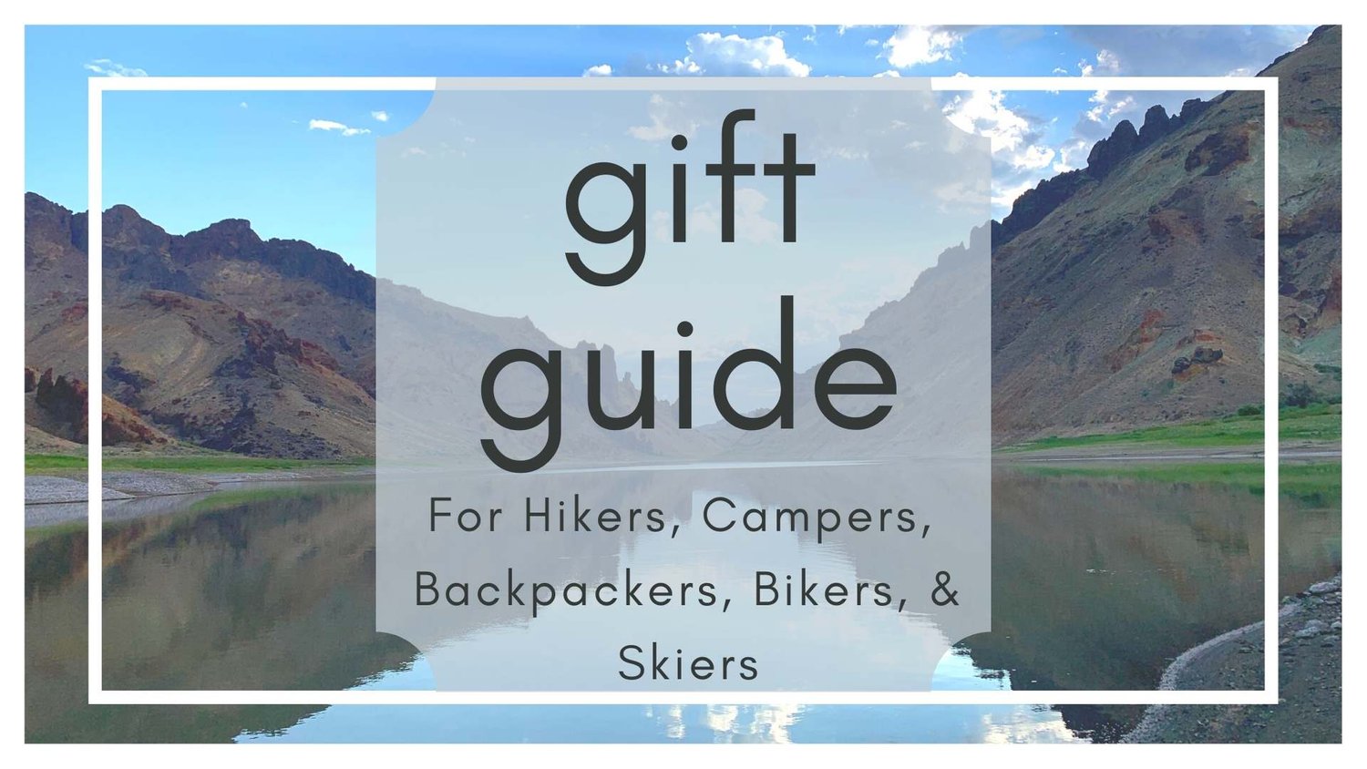 Gift guide for hikers, campers, backpackers, bikers & skiers