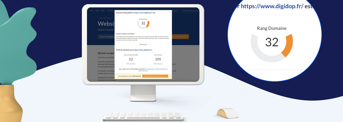 Plante sur la gauche d'un ordinateur affichant le score de 32, l'autorité de domaine du site Digidop.fr
