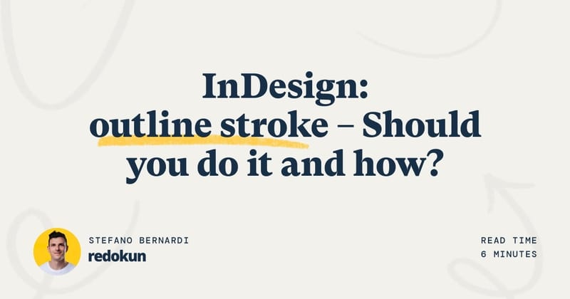 InDesign Outline Stroke Should You Do It And How Redokun Blog