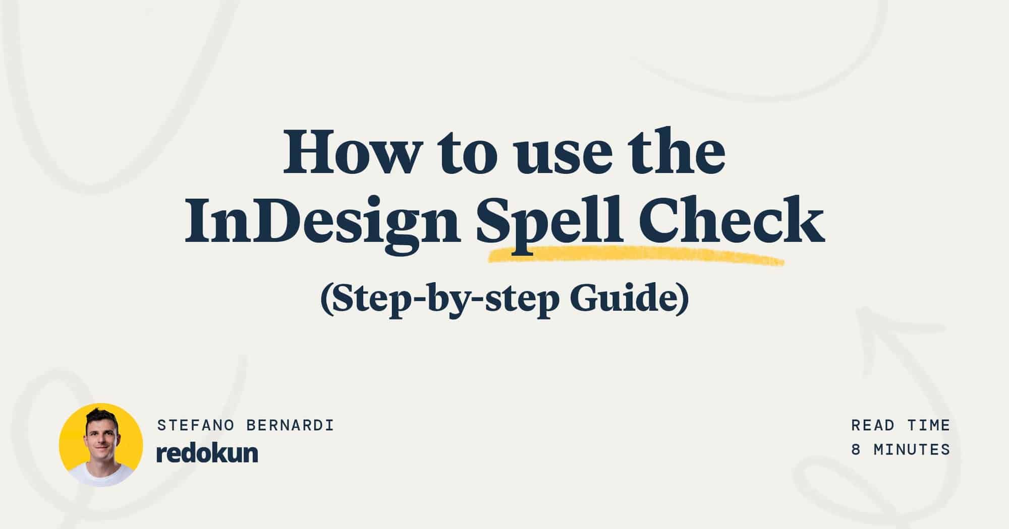 How to use the InDesign Spell Check (Stepbystep Guide) Redokun Blog