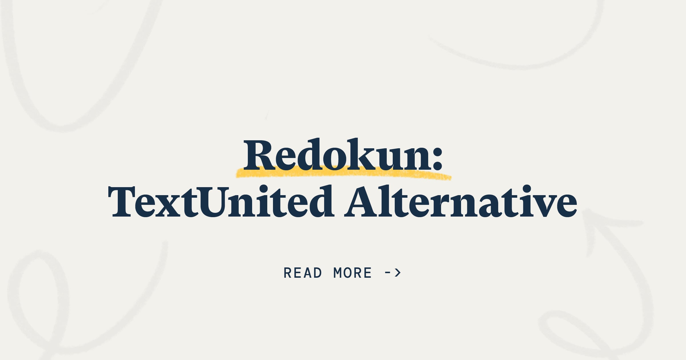 Redokun: Your TextUnited Alternative (2022)