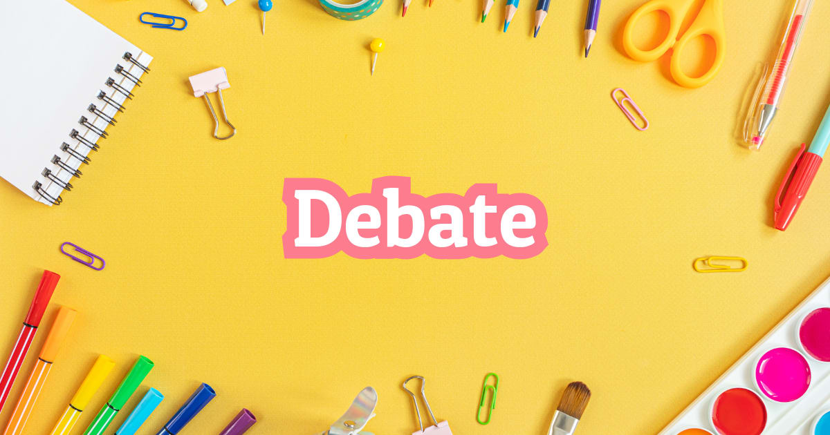 Debate