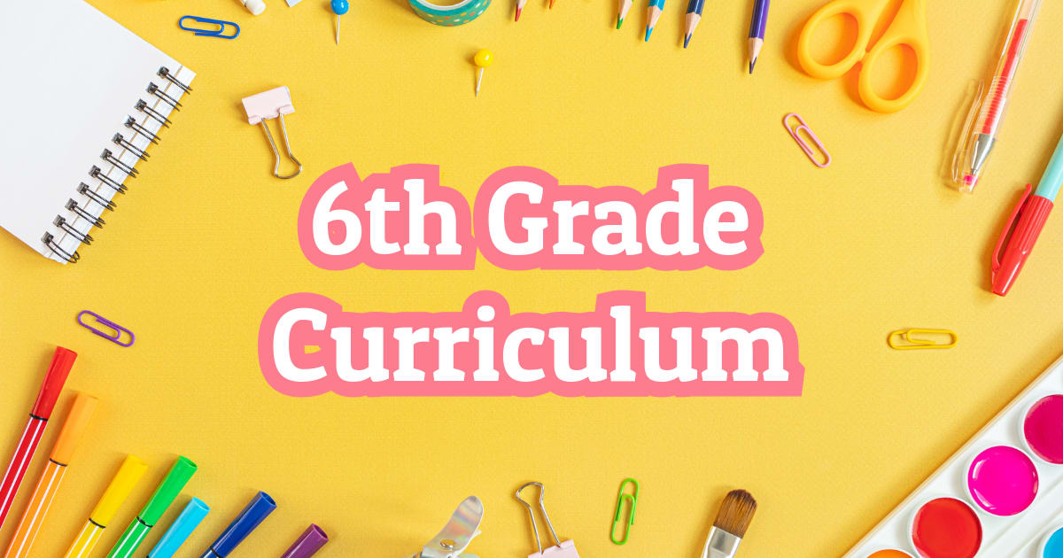 6th Grade Curriculum