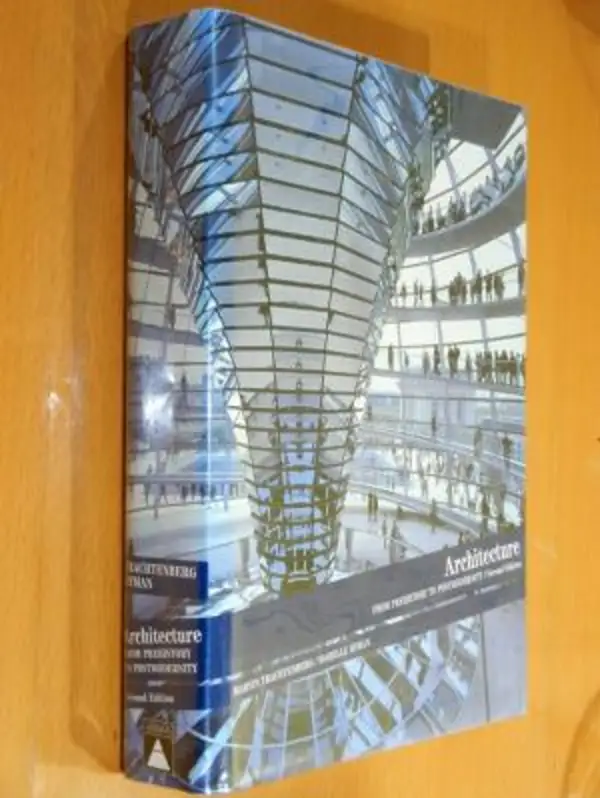 Architecture: From Prehistory to Postmodernity 2nd Edition - Marvin ...