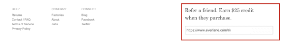 Everlane Referral program CTA Footer