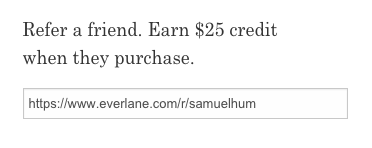 Everlane Personalized Referral Link