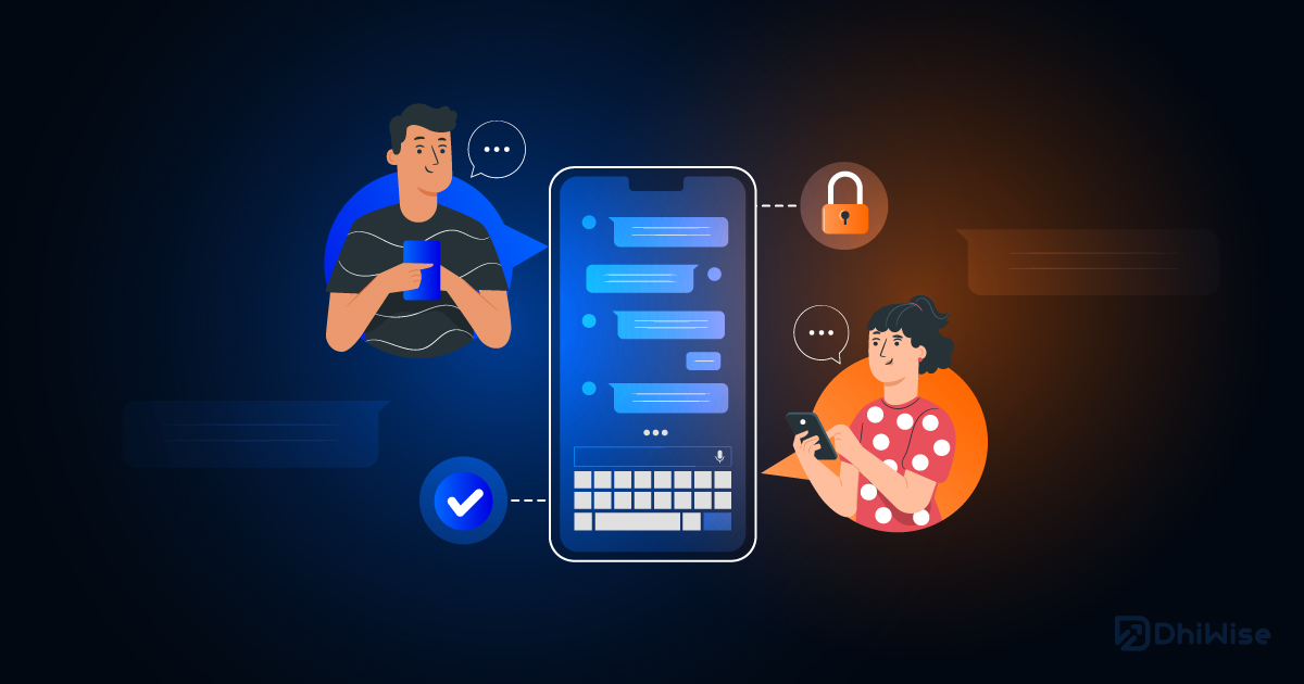 Build end-to-end encrypted chat application with DhiWise
