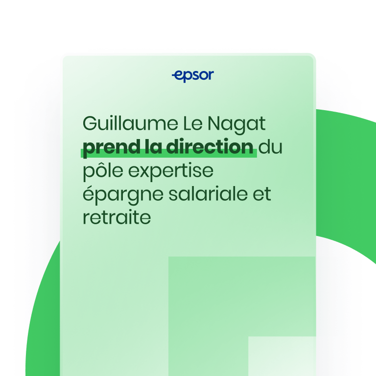 Guillaume Le Nagat prend la direction du pôle expertise épargne salariale et retraite