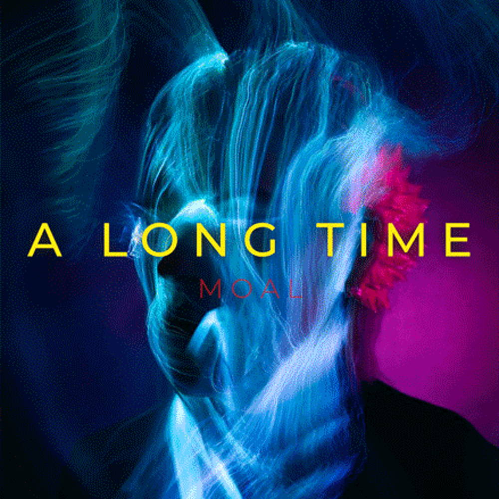MOAL - A Long Time