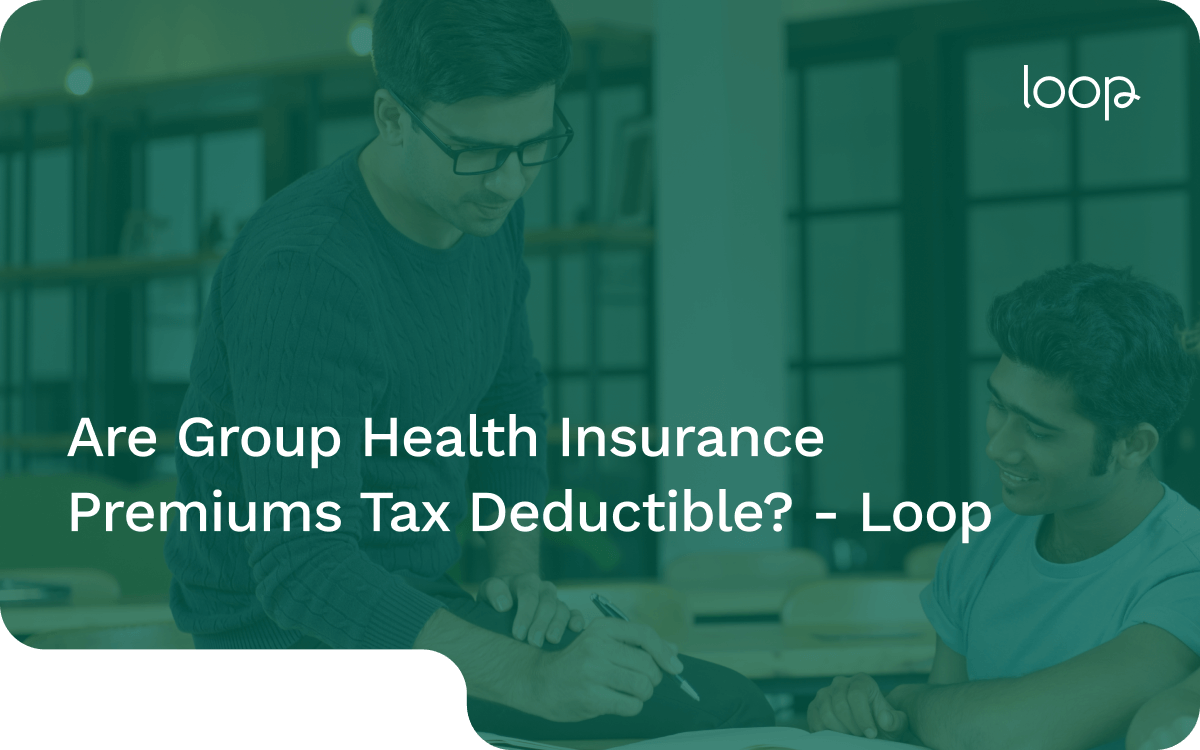 Are Group Health Insurance Premiums Tax Deductible? Loop