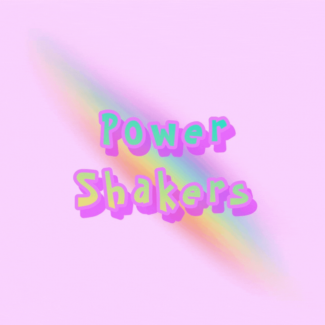 Power Shakers