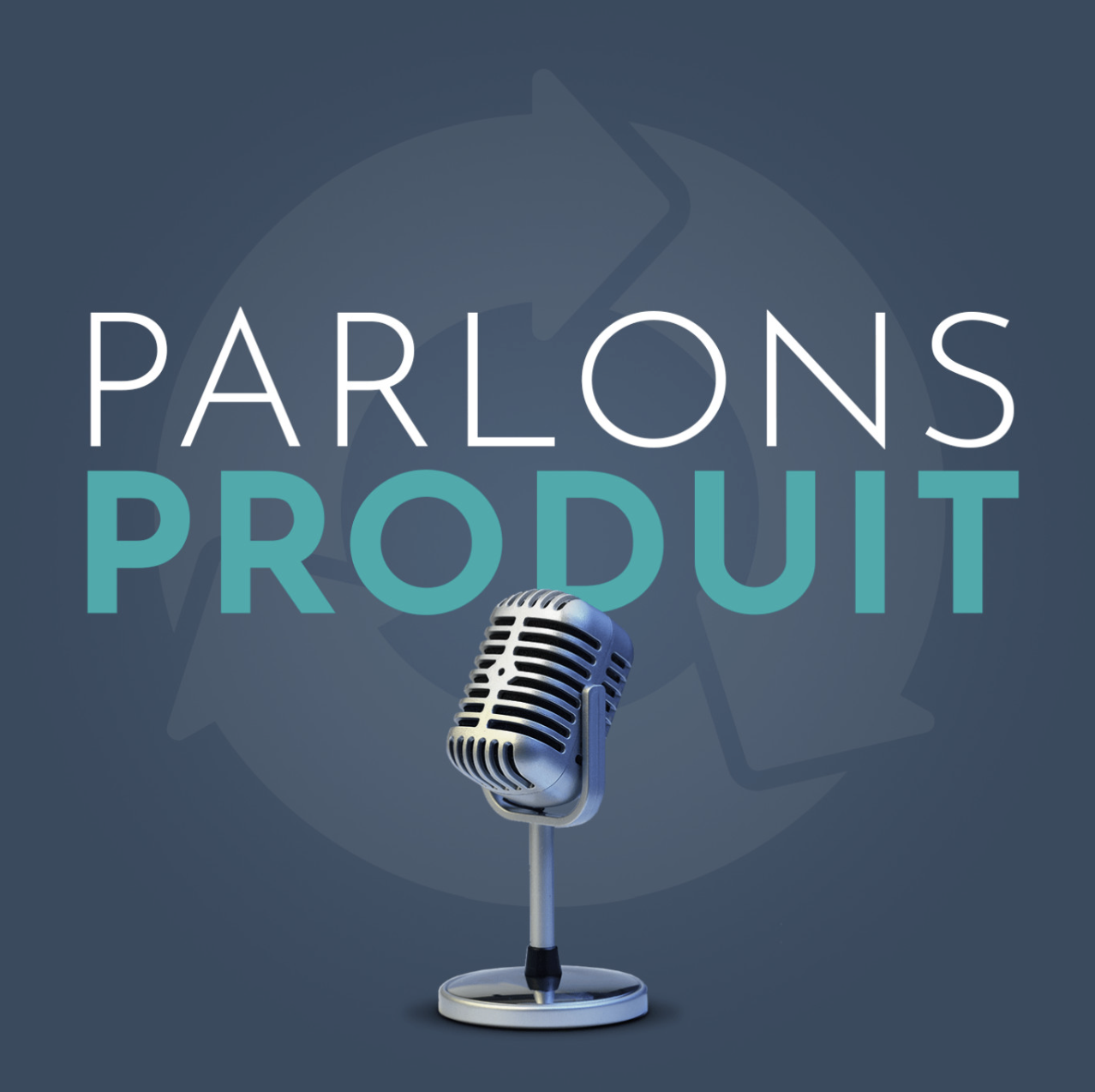 parlons produit podcast