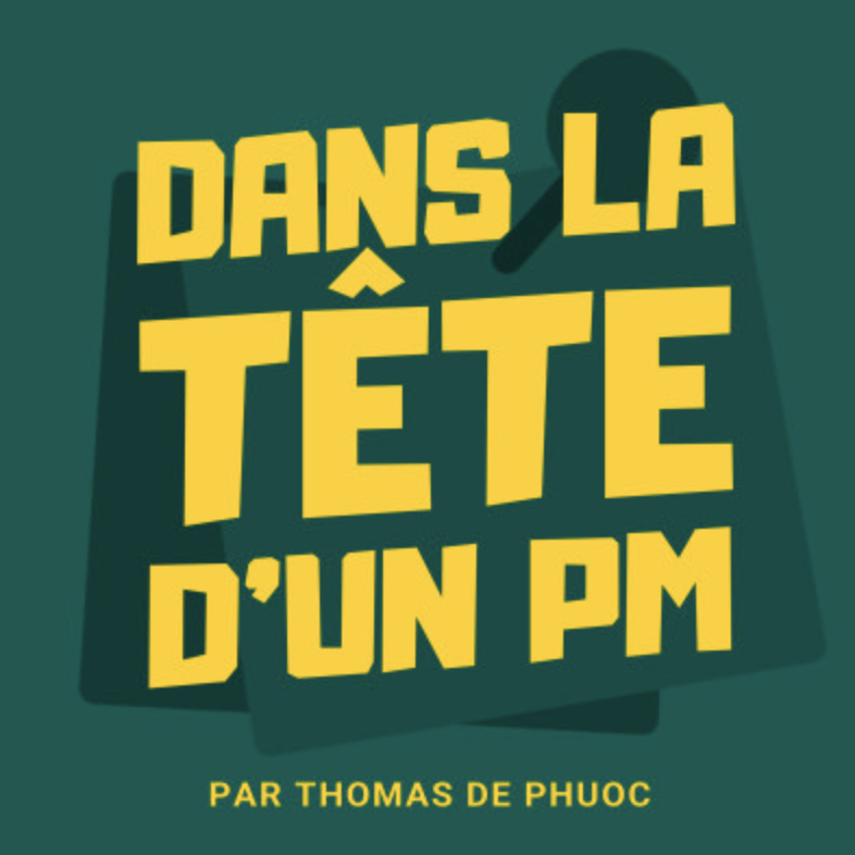 dans la tête d'un pm podcast