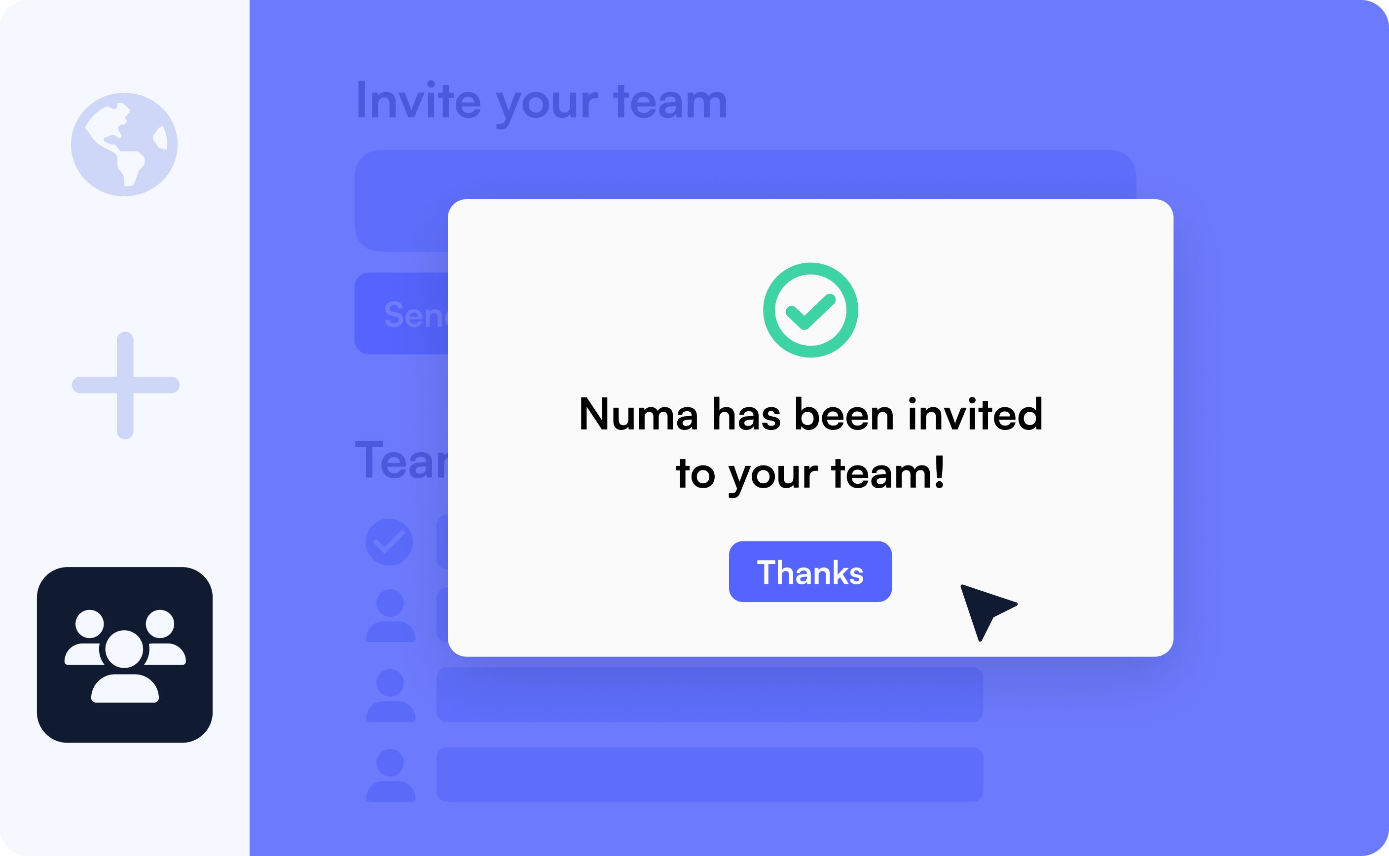 Demonstrating someone being invited to join your team