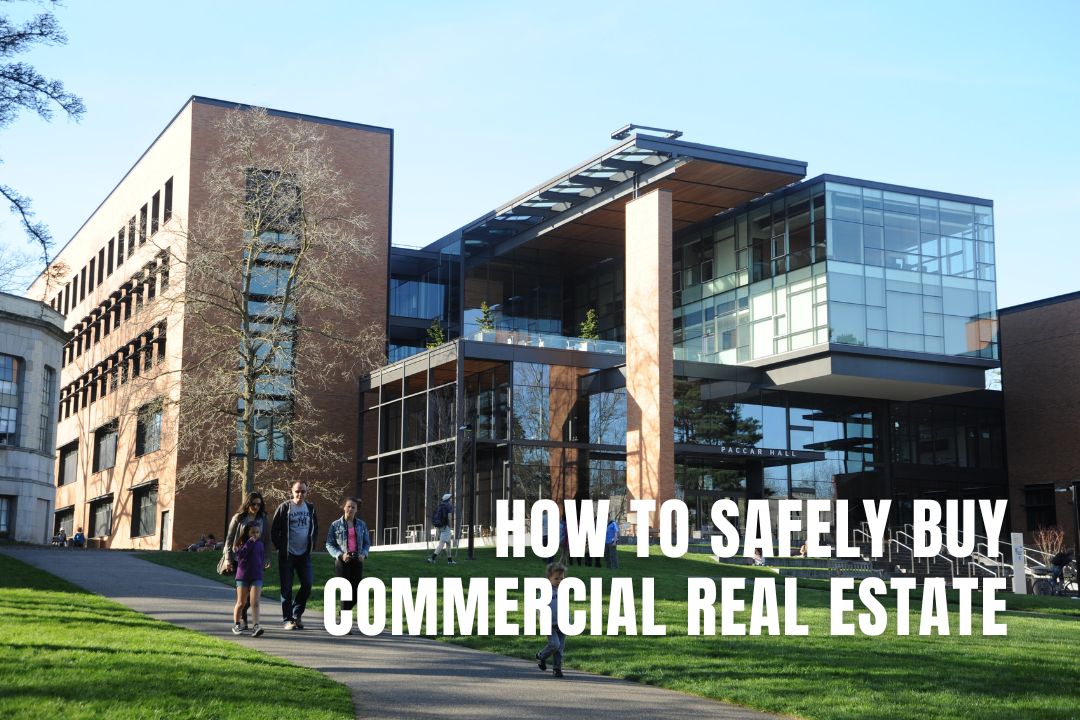 How to Safely Buy Commercial Real Estate and Avoid Fraud