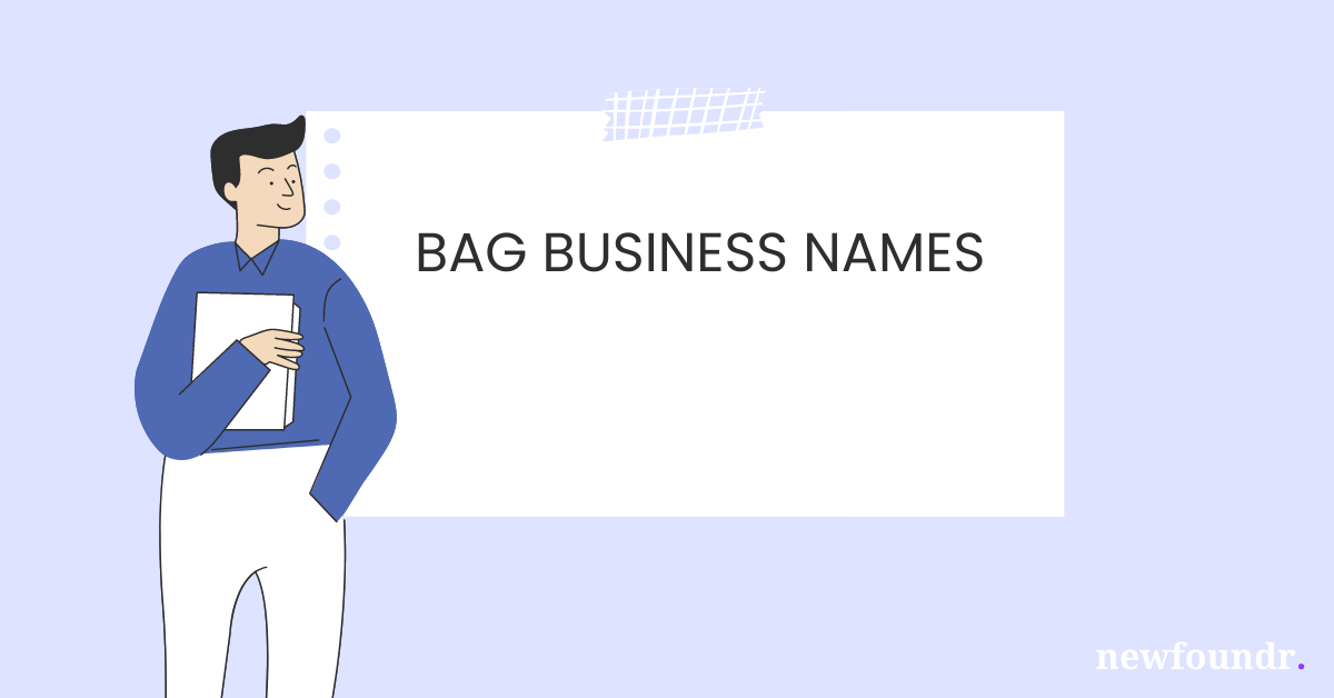 75+ Unique, Creative & Catchy Bag Business Names Business Names Ideas