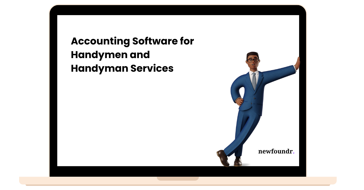 5+ Best Accounting Software for Handymen and Handyman Services