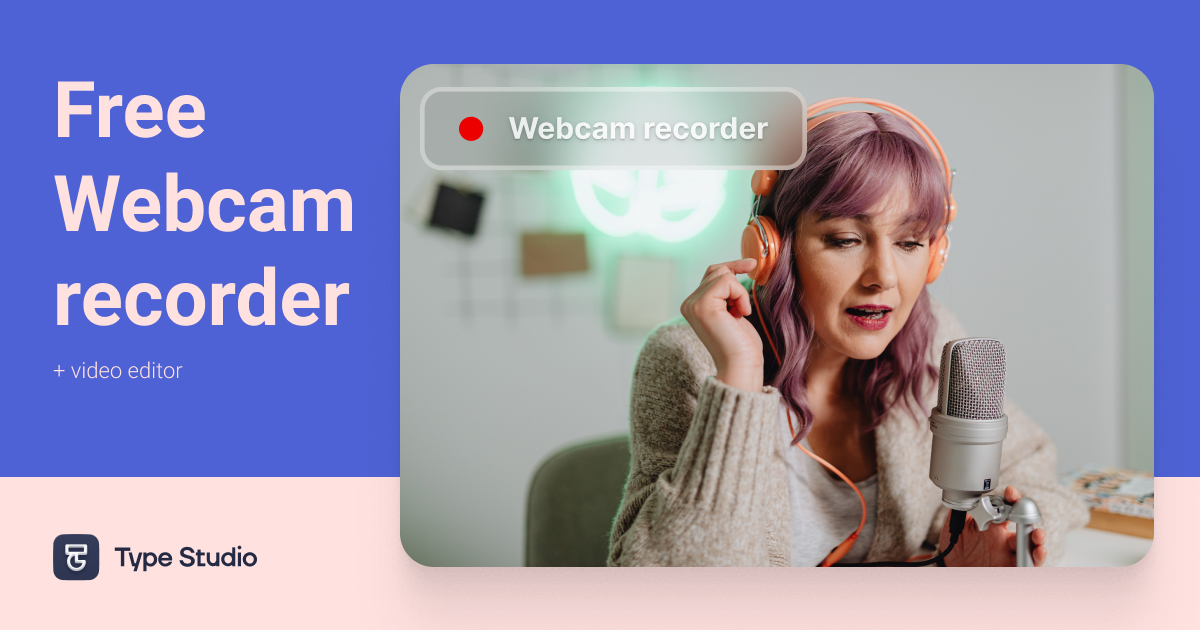 cam Recorder Free Online cam Recorder Type Studio