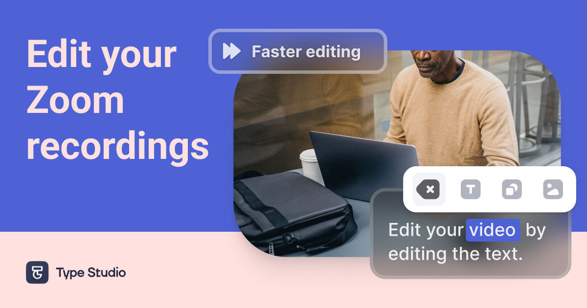 Edit Zoom Recordings Online Free editing Type Studio