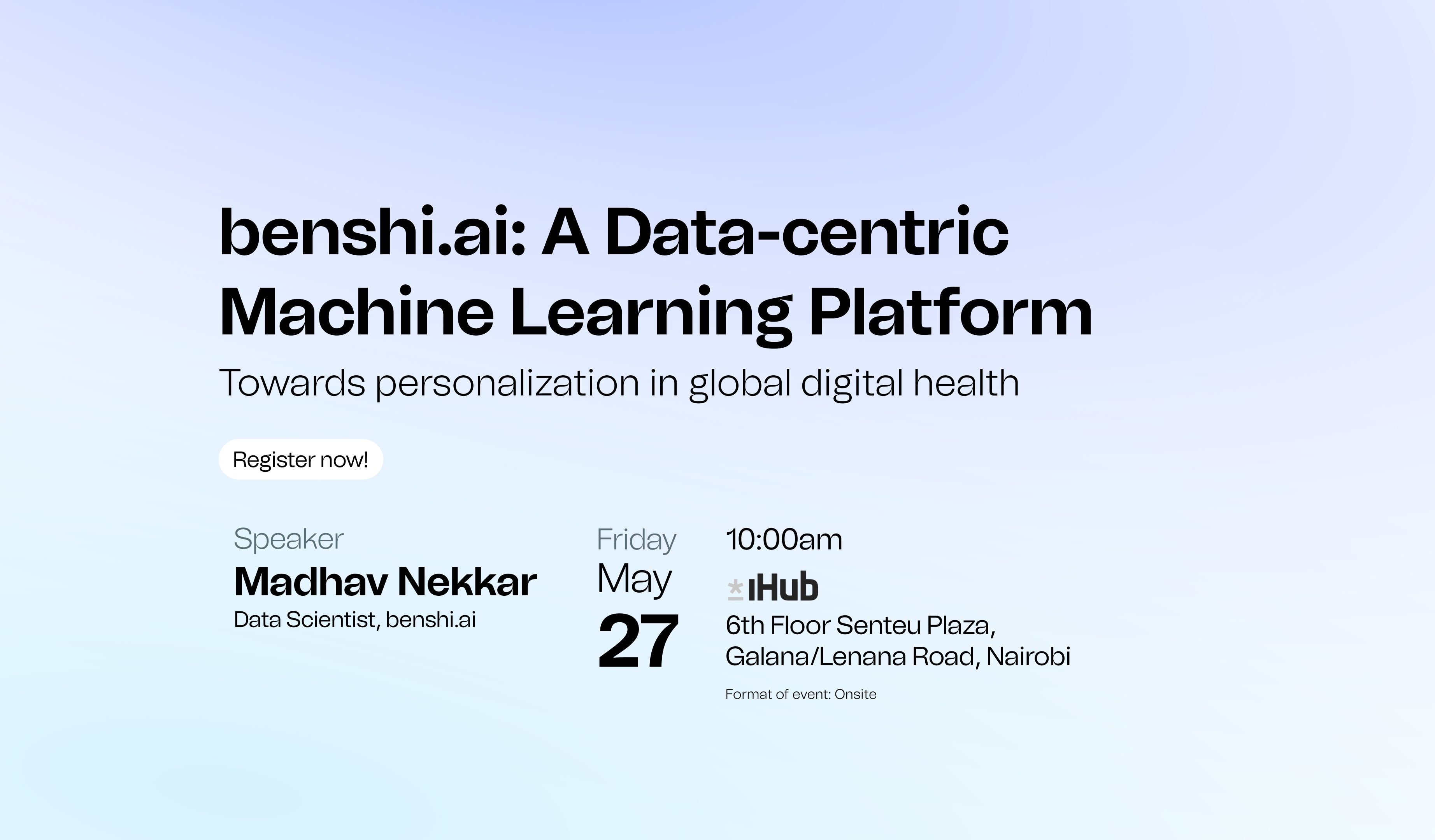 benshi.ai: A Data-centric Machine Learning Platform - Towards personalization in global digital health