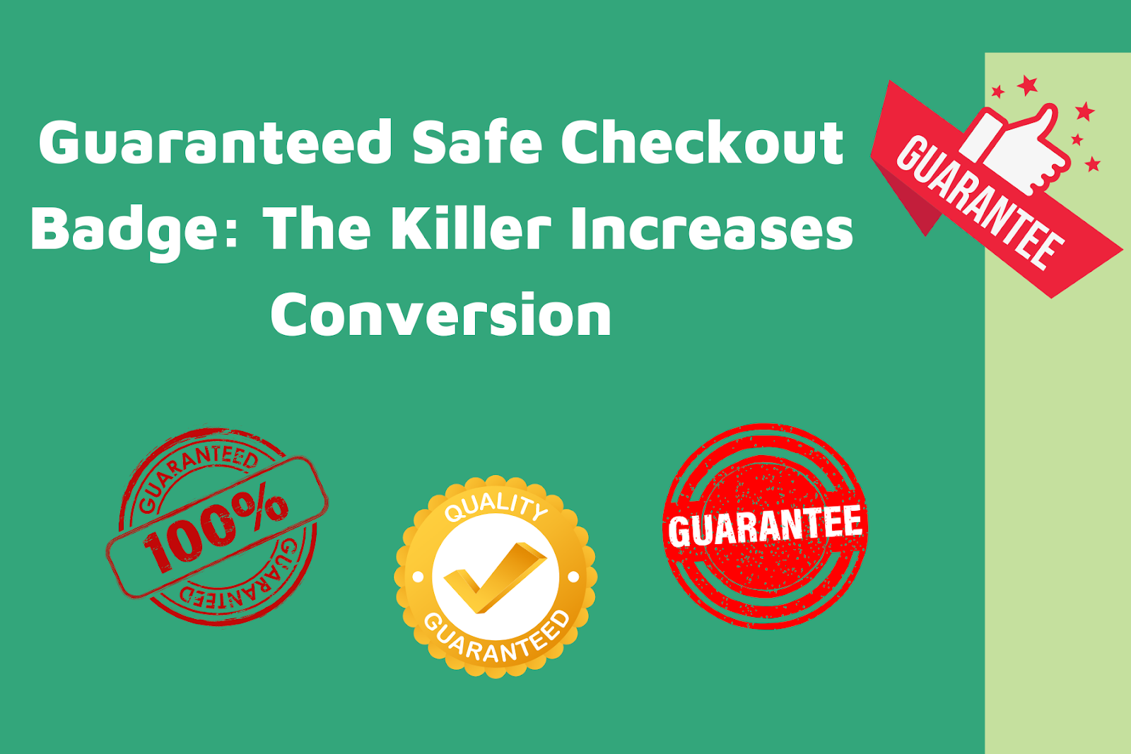 Guaranteed Safe Checkout Badge: The Killer Increases Conversion