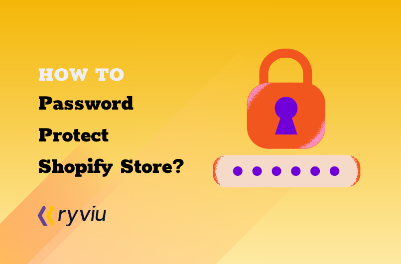 How To Password Protect Shopify Store 