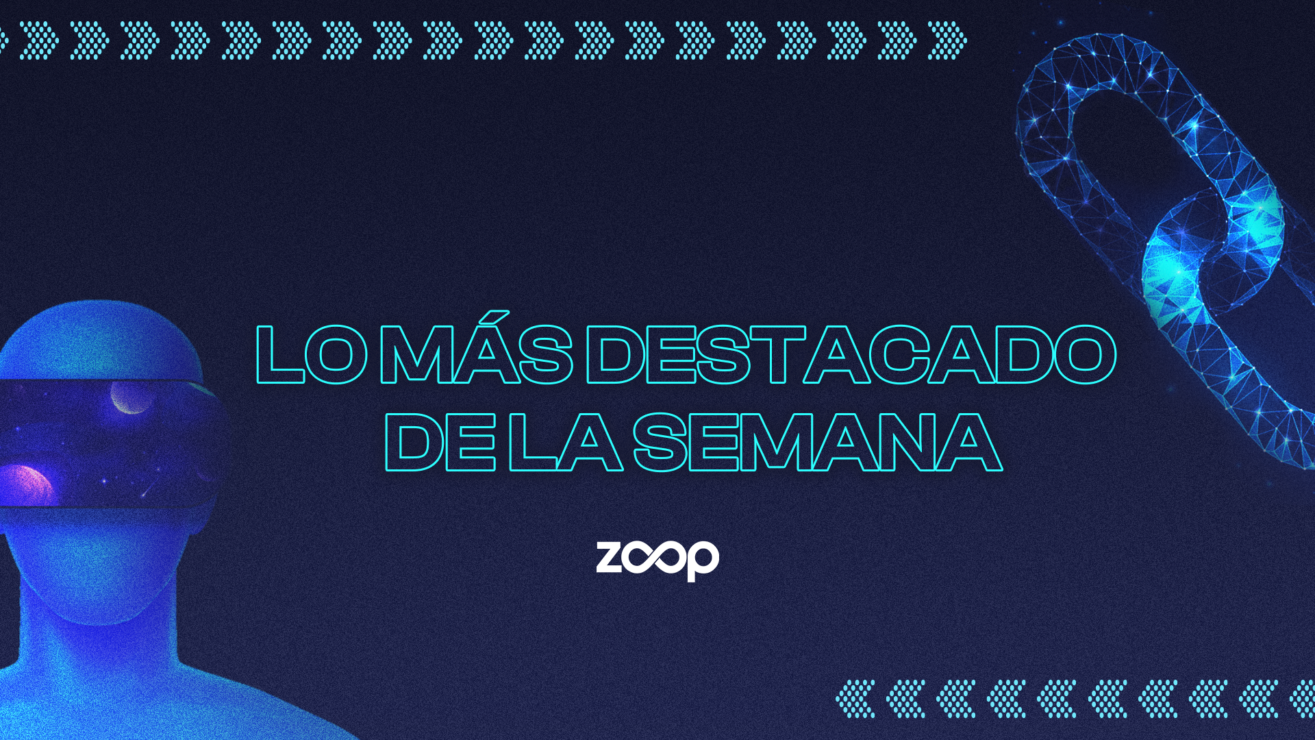 LO MÁS DESTACADO DE LA SEMANA, JUNIO - 20/06/22