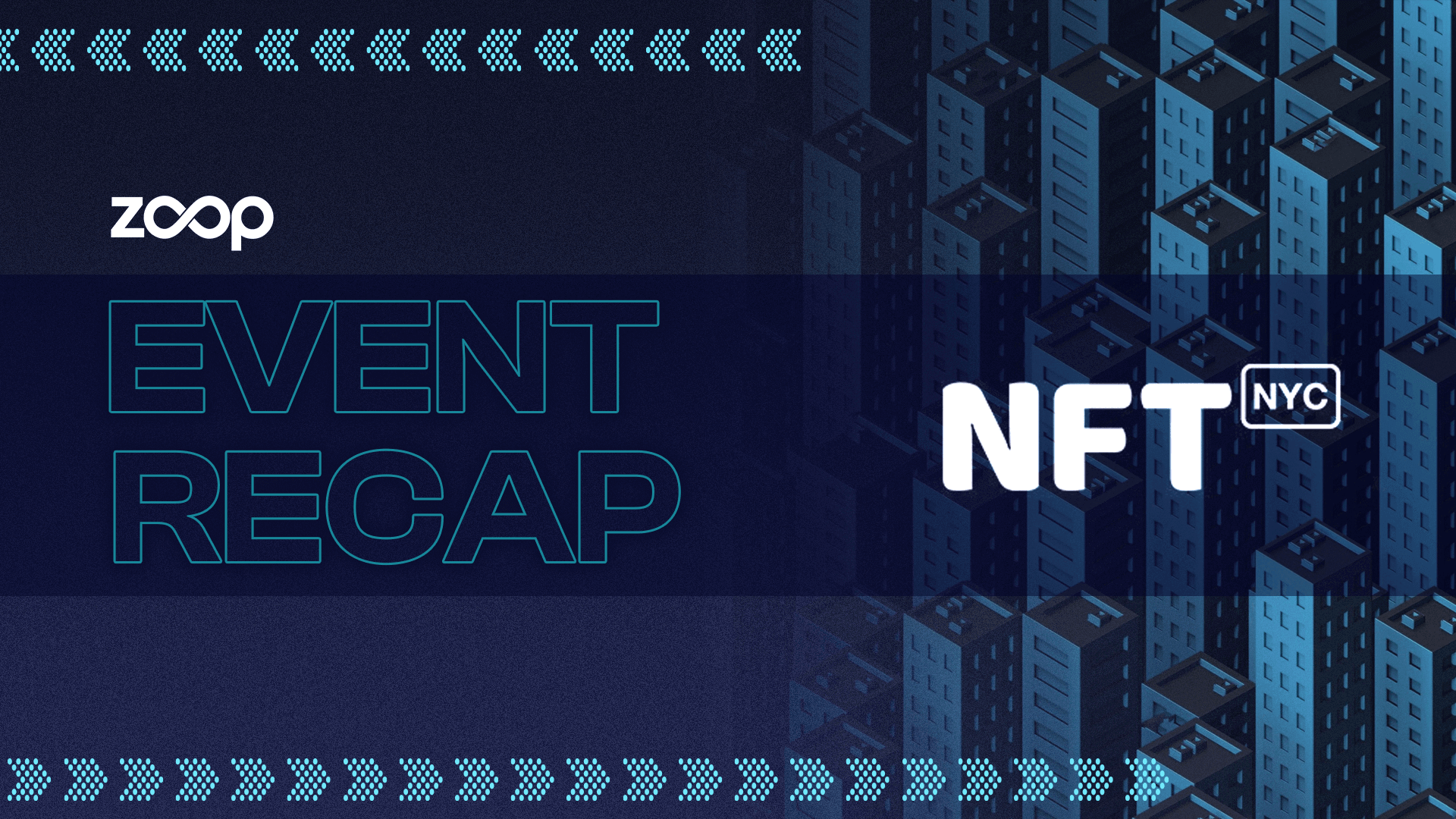 Event Recap - NFT NYC